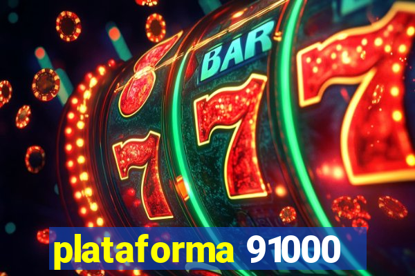 plataforma 91000